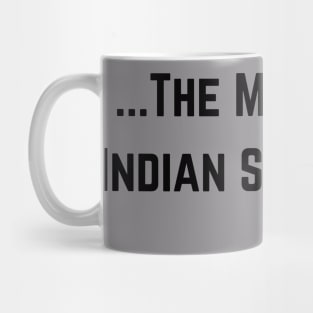 The Merciless Indian Savages Mug